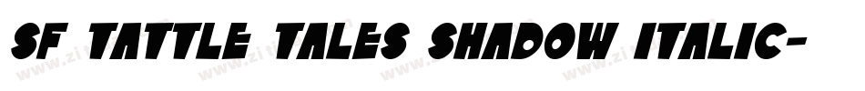 SF Tattle Tales Shadow Italic字体转换